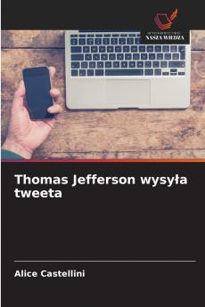 Thomas Jefferson wysyła tweeta