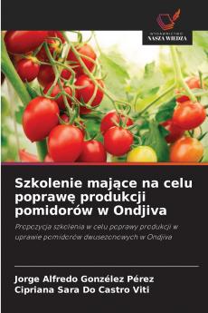Szkolenie mające na celu poprawę produkcji pomidorów w Ondjiva