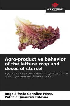 Agro-productive behavior of the lettuce crop and doses of stercol