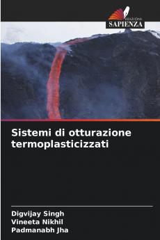 Sistemi di otturazione termoplasticizzati