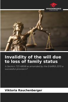 Invalidity of the will due to loss of family status