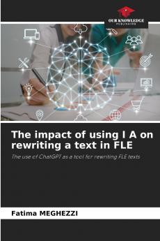 The impact of using I A on rewriting a text in FLE