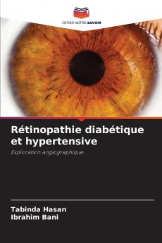Rétinopathie diabétique et hypertensive