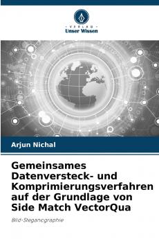 Gemeinsames Datenversteck- und Komprimierungsverfahren auf der Grundlage von Side Match VectorQua