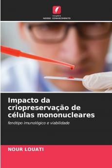 Impacto da criopreservação de células mononucleares