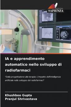 IA e apprendimento automatico nello sviluppo di radiofarmaci