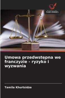Umowa przedwstępna we franczyzie - ryzyko i wyzwania