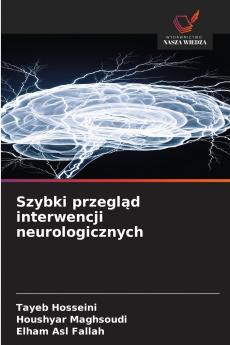 Szybki przegląd interwencji neurologicznych