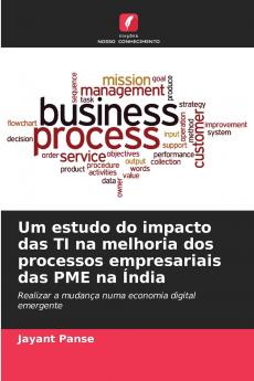 Um estudo do impacto das TI na melhoria dos processos empresariais das PME na Índia