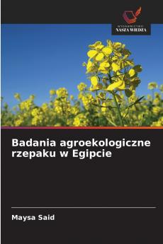 Badania agroekologiczne rzepaku w Egipcie