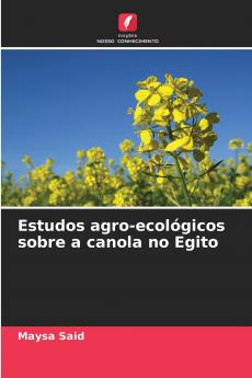 Estudos agro-ecológicos sobre a canola no Egito