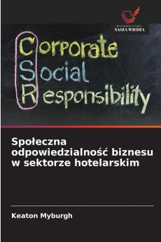 Społeczna odpowiedzialność biznesu w sektorze hotelarskim