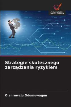 Strategie skutecznego zarządzania ryzykiem