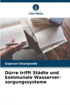 Dürre trifft Städte und kommunale Wasserver- sorgungssysteme
