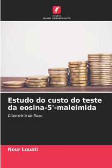 Estudo do custo do teste da eosina-5'-maleimida