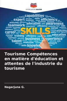 Tourisme Compétences en matière d'éducation et attentes de l'industrie du tourisme