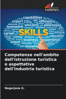 Competenze nell'ambito dell'istruzione turistica e aspettative dell'industria turistica