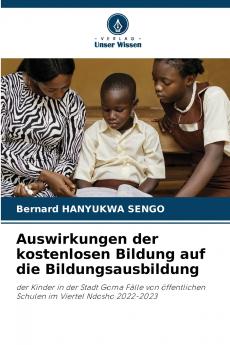 Auswirkungen der kostenlosen Bildung auf die Bildungsausbildung