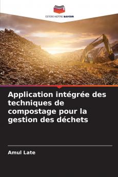Application intégrée des techniques de compostage pour la gestion des déchets