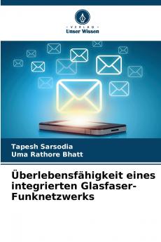 Überlebensfähigkeit eines integrierten Glasfaser-Funknetzwerks