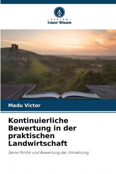 Kontinuierliche Bewertung in der praktischen Landwirtschaft