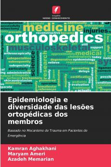 Epidemiologia e diversidade das lesões ortopédicas dos membros