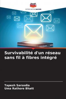 Survivabilité d'un réseau sans fil à fibres intégré