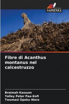 Fibre di Acanthus montanus nel calcestruzzo