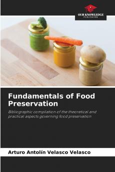 Fundamentals of Food Preservation