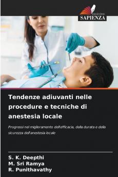 Tendenze adiuvanti nelle procedure e tecniche di anestesia locale