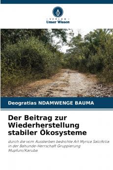 Der Beitrag zur Wiederherstellung stabiler Ökosysteme