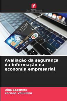 Avaliação da segurança da informação na economia empresarial