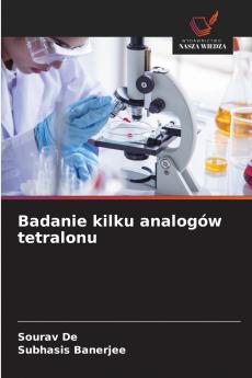 Badanie kilku analogów tetralonu