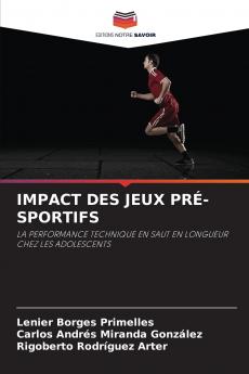 IMPACT DES JEUX PRÉ-SPORTIFS