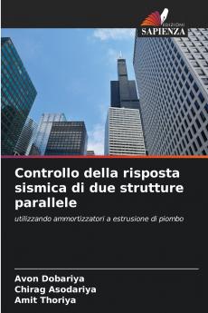Controllo della risposta sismica di due strutture parallele