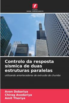 Controlo da resposta sísmica de duas estruturas paralelas