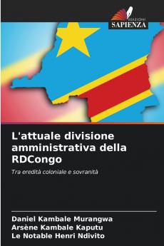 L'attuale divisione amministrativa della RDCongo