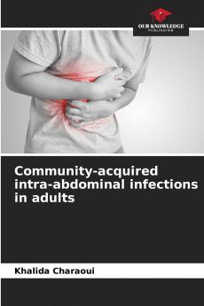 Community-acquired intra-abdominal infections in adults