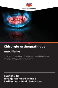 Chirurgie orthognathique maxillaire