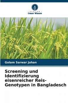 Screening und Identifizierung eisenreicher Reis-Genotypen in Bangladesch