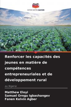 Renforcer les capacités des jeunes en matière de compétences entrepreneuriales et de développement rural