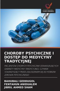 CHOROBY PSYCHICZNE I DOSTĘP DO MEDYCYNY TRADYCYJNEJ