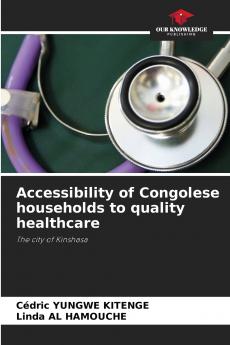 Accessibility of Congolese households to quality healthcare
