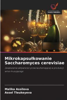 Mikrokapsułkowanie Saccharomyces cerevisiae