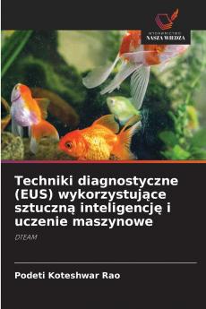 Techniki diagnostyczne (EUS) wykorzystujące sztuczną inteligencję i uczenie maszynowe