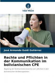 Rechte und Pflichten in der Kommunikation im bolivianischen CPE