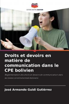 Droits et devoirs en matière de communication dans le CPE bolivien