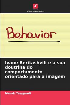 Ivane Beritashvili e a sua doutrina do comportamento orientado para a imagem