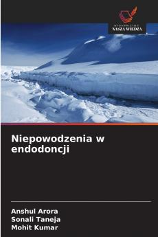 Niepowodzenia w endodoncji