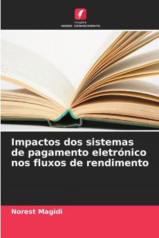 Impactos dos sistemas de pagamento eletrónico nos fluxos de rendimento